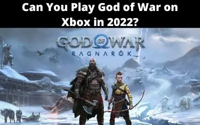 Can You Play God of War on Xbox in 2022?