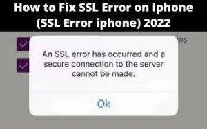 How to Fix SSL Error on Iphone (SSL Error iphone) 2022