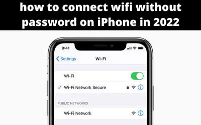 how to connect wifi without password on iPhone in 2022