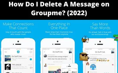 How Do I Delete A Message on Groupme? (2022)
